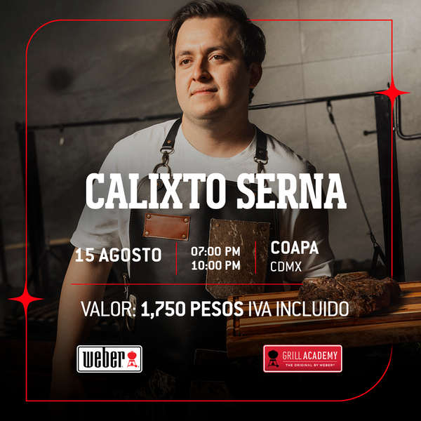 Grill Academy con Calixto Serna - 15 Agosto