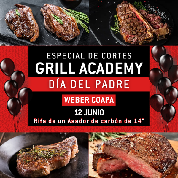 Grill Academy, Especial de Cortes para Día del Padre