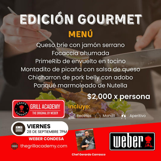Edición Gourmet | 28 Septiembre | Grill Academy Condesa.