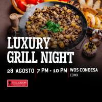 LUXURY GRILL NIGHT
